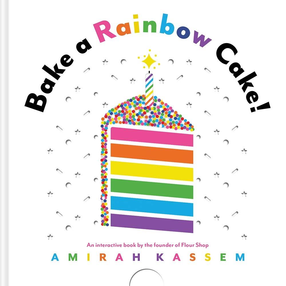 Bake a Rainbow Cake! Book 